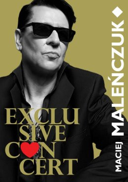 Maciej Maleńczuk - Exclusive Concert